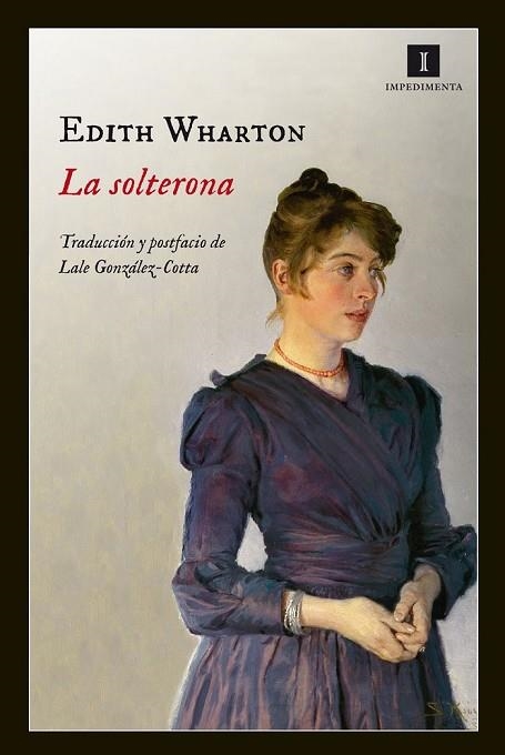 LA SOLTERONA | 9788415578734 | WHARTON, EDITH | Llibreria Online de Vilafranca del Penedès | Comprar llibres en català