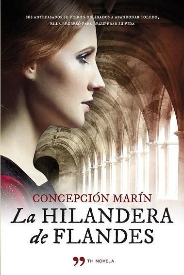 LA HILANDERA DE FLANDES | 9788499982793 | MARIN, CONCEPCION | Llibreria Online de Vilafranca del Penedès | Comprar llibres en català