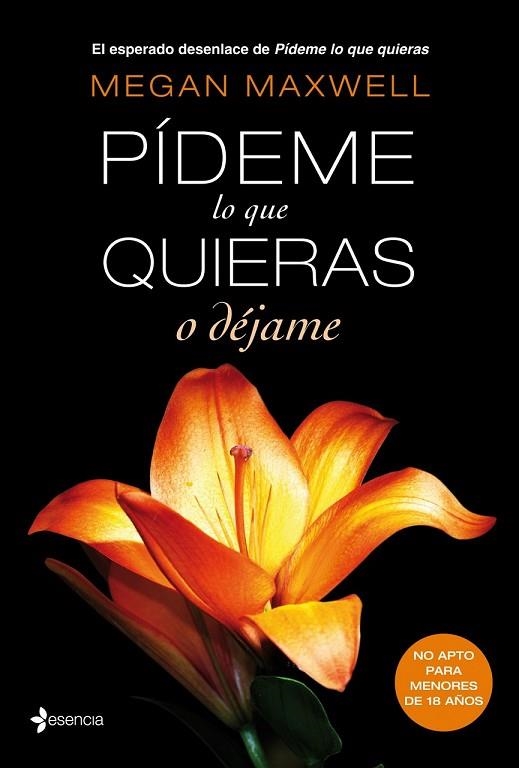 PÍDEME LO QUE QUIERAS O DÉJAME 3 | 9788408118282 | MAXWELL, MEGAN | Llibreria Online de Vilafranca del Penedès | Comprar llibres en català