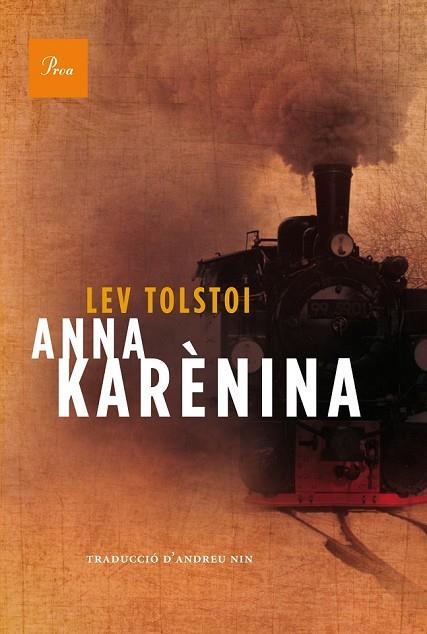 ANNA KARÈNINA | 9788475884196 | TOLSTOI, LEV | Llibreria Online de Vilafranca del Penedès | Comprar llibres en català