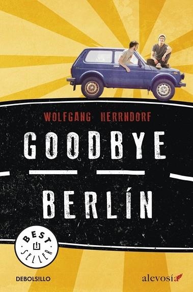 GOODBYE BERLÍN | 9788490325384 | HERRNDORF, WOLFGANG | Llibreria Online de Vilafranca del Penedès | Comprar llibres en català