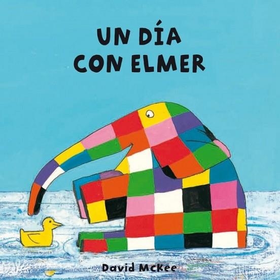 UN DÍA CON ELMER | 9788448835286 | MCKEE, DAVID | Llibreria Online de Vilafranca del Penedès | Comprar llibres en català