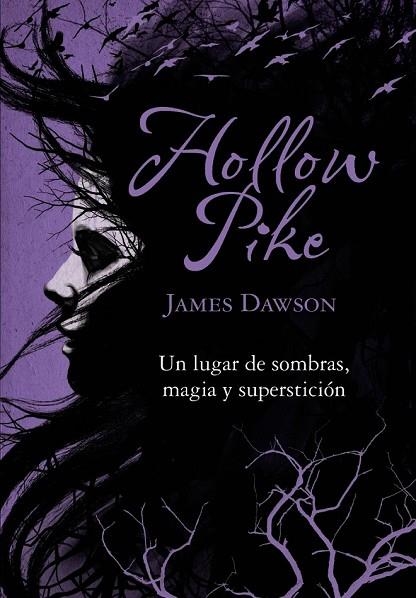 HOLLOW PIKE | 9788467840780 | DAWSON, JAMES | Llibreria Online de Vilafranca del Penedès | Comprar llibres en català