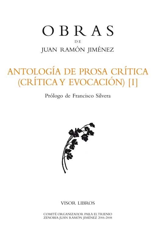 ANTOLOGÍA DE PROSA CRÍTICA (CRÍTICA Y EVOCACIÓN) [I] | 9788498950991 | RAMÓN JIMÉNEZ, JUAN | Llibreria Online de Vilafranca del Penedès | Comprar llibres en català