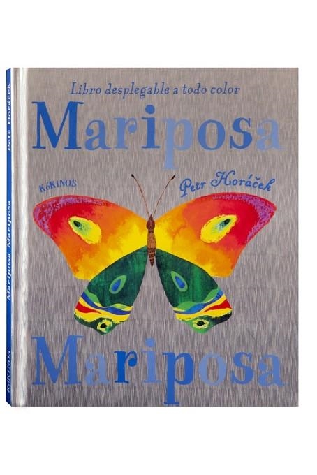 MARIPOSA, MARIPOSA | 9788496629240 | HORÁCÊK, PETR | Llibreria Online de Vilafranca del Penedès | Comprar llibres en català