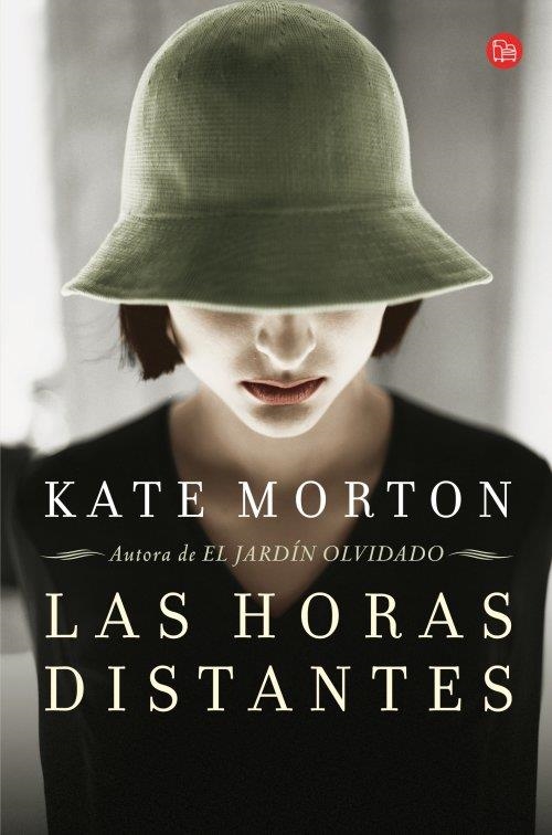 LAS HORAS DISTANTES (BOLSILLO) | 9788466327565 | MORTON, KATE | Llibreria Online de Vilafranca del Penedès | Comprar llibres en català