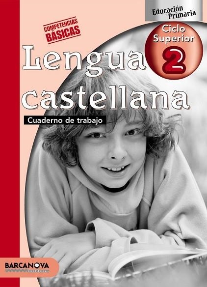 LENGUA CASTELLANA 2 CICLO SUPERIOR. CUADERNO DE TRABAJO | 9788448923983 | AA. VV. | Llibreria Online de Vilafranca del Penedès | Comprar llibres en català