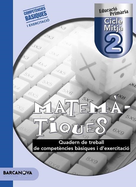 MATEMATIQUES 2 CM QUADERN DE TREBALL | 9788448922450 | AA. VV. | Llibreria Online de Vilafranca del Penedès | Comprar llibres en català