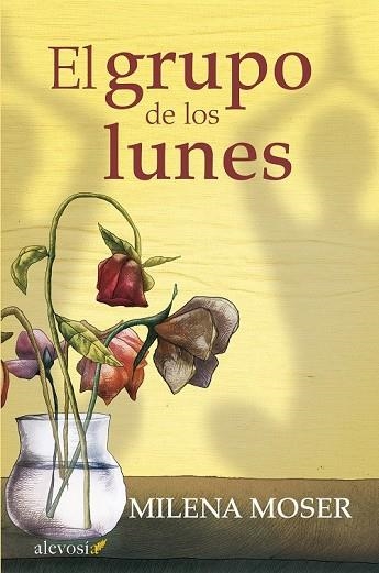 EL GRUPO DE LOS LUNES | 9788415608493 | MOSER, MILENA | Llibreria Online de Vilafranca del Penedès | Comprar llibres en català