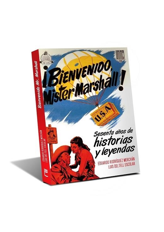 BIENVENIDO MISTER MARSHALL | 9788415405627 | RODRÍGUEZ MERCHÁN, EDUARDO/DELTELL ESCOLAR, LUIS | Llibreria Online de Vilafranca del Penedès | Comprar llibres en català