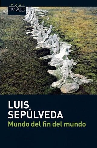 MUNDO DEL FIN DEL MUNDO | 9788483835418 | SEPULVEDA, LUIS | Llibreria Online de Vilafranca del Penedès | Comprar llibres en català