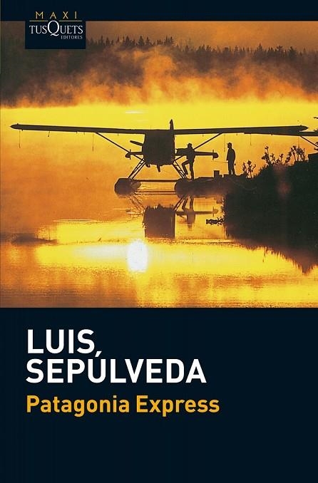 PATAGONIA EXPRESS | 9788483835784 | SEPULVEDA, LUIS | Llibreria Online de Vilafranca del Penedès | Comprar llibres en català