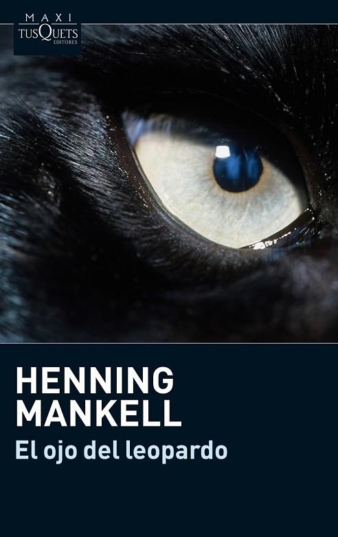 EL OJO DEL LEOPARDO | 9788483835760 | MANKELL, HENNING | Llibreria Online de Vilafranca del Penedès | Comprar llibres en català