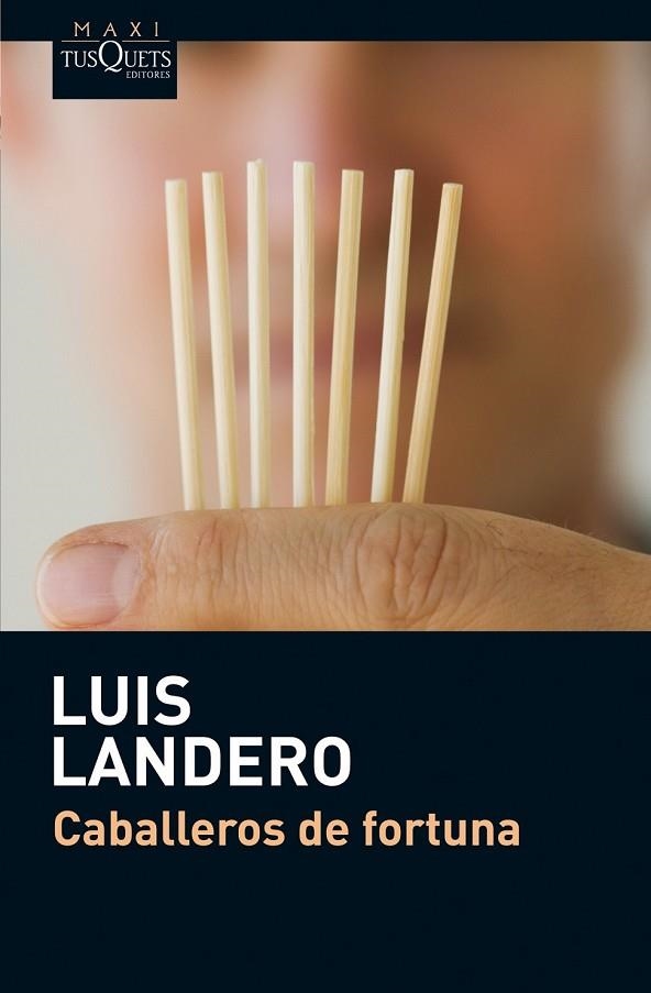 CABALLEROS DE FORTUNA | 9788483835913 | LANDERO, LUIS | Llibreria Online de Vilafranca del Penedès | Comprar llibres en català