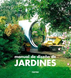 MANUAL DE DISEÑO DE JARDINES | 9788415829249 | INSTITUTO MONSA DE EDICIONES S.A. | Llibreria Online de Vilafranca del Penedès | Comprar llibres en català