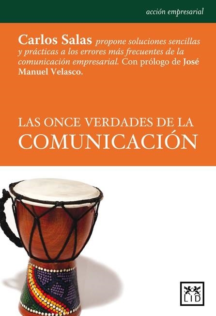 LAS ONCE VERDADES DE LA COMUNICACION | 9788483561386 | SALES, CARLOS | Llibreria L'Odissea - Libreria Online de Vilafranca del Penedès - Comprar libros