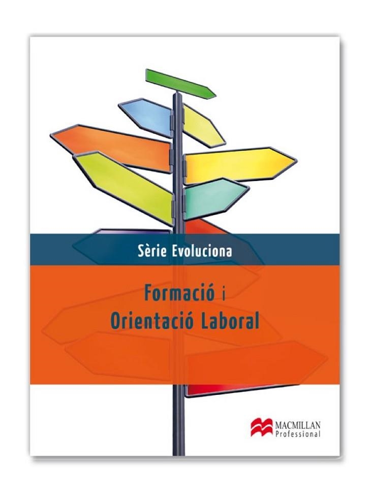 FORMACIÓ I ORIENTACIÓ LABORAL SERIE EVOLUCIONA | 9788415656555 | AA. VV. | Llibreria Online de Vilafranca del Penedès | Comprar llibres en català