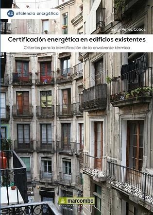 CERTIFICACIÓN ENERGÉTICA EN EDIFICIOS EXISTENTES | 9788426720566 | PÉREZ COBOS, SERGI | Llibreria Online de Vilafranca del Penedès | Comprar llibres en català