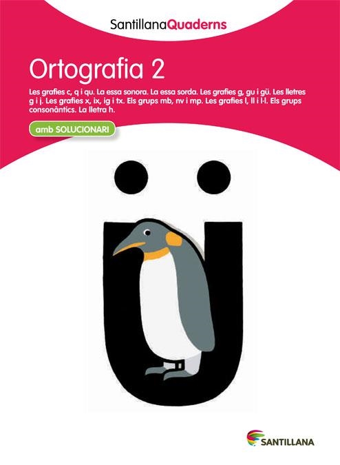 QUADERN D'ORTOGRAFIA 2 LLENGUA CATALANA | 9788468003481 | VARIOS AUTORES | Llibreria Online de Vilafranca del Penedès | Comprar llibres en català