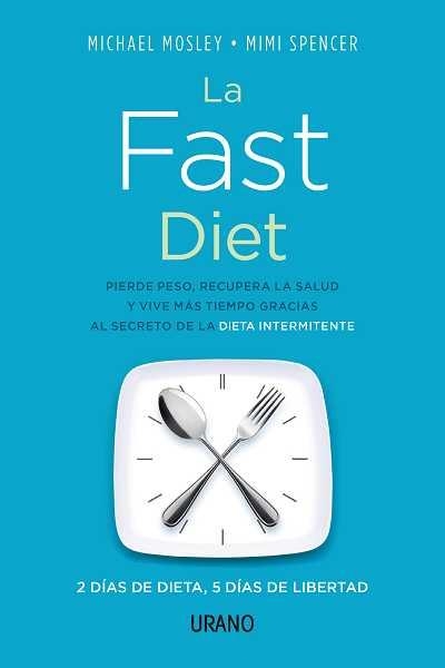 LA FAST DIET | 9788479534363 | MOSLEY, MICHAEL / SPENCER, MIMI  | Llibreria Online de Vilafranca del Penedès | Comprar llibres en català