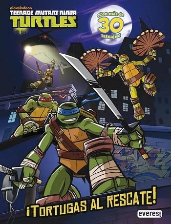 TORTUGAS AL RESCATE LIBRO DE ACTIVIDADES CON TATUAJES | 9788444169644 | NICKELODEON | Llibreria Online de Vilafranca del Penedès | Comprar llibres en català