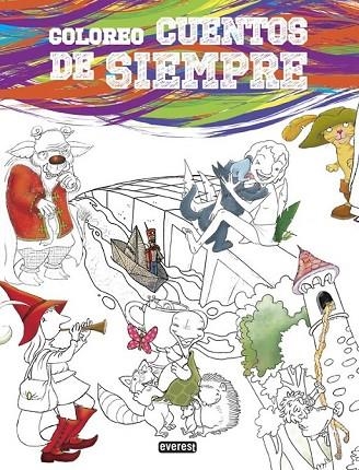 COLOREO CUENTOS DE SIEMPRE 1 | 9788444150017 | AA. VV. | Llibreria L'Odissea - Libreria Online de Vilafranca del Penedès - Comprar libros