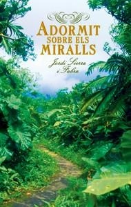 ADORMIT SOBRE ELS MIRALLS | 9788424646899 | SIERRA I FABRA, JORDI | Llibreria Online de Vilafranca del Penedès | Comprar llibres en català