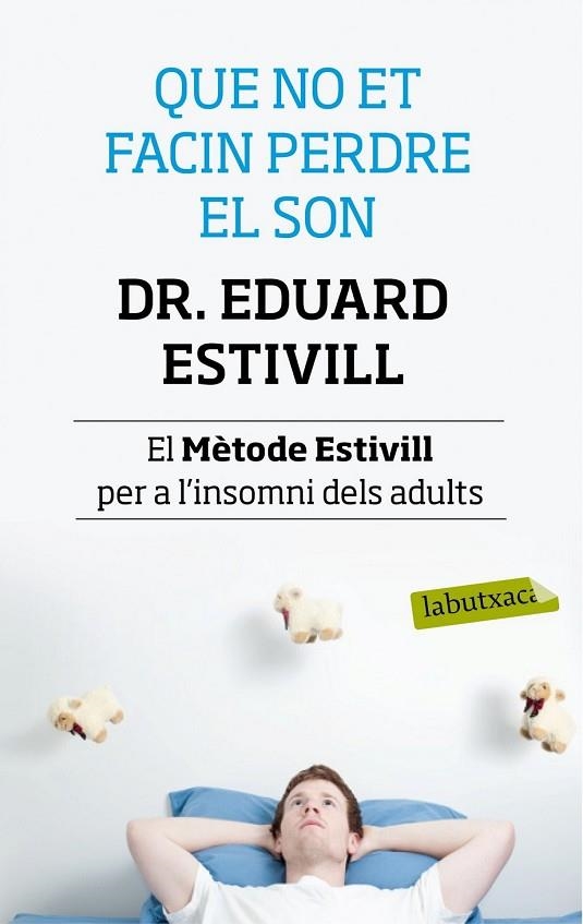 QUE NO ET FACIN PERDRE EL SON | 9788499307138 | ESTIVILL, EDUARD | Llibreria Online de Vilafranca del Penedès | Comprar llibres en català