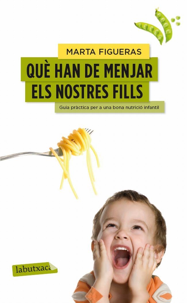 QUÈ HAN DE MENJAR ELS NOSTRES FILLS | 9788499307176 | FIGUERAS, MARTA | Llibreria Online de Vilafranca del Penedès | Comprar llibres en català