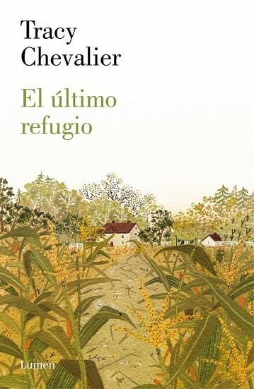 EL ÚLTIMO REFUGIO | 9788426421913 | CHEVALIER, TRACY | Llibreria L'Odissea - Libreria Online de Vilafranca del Penedès - Comprar libros