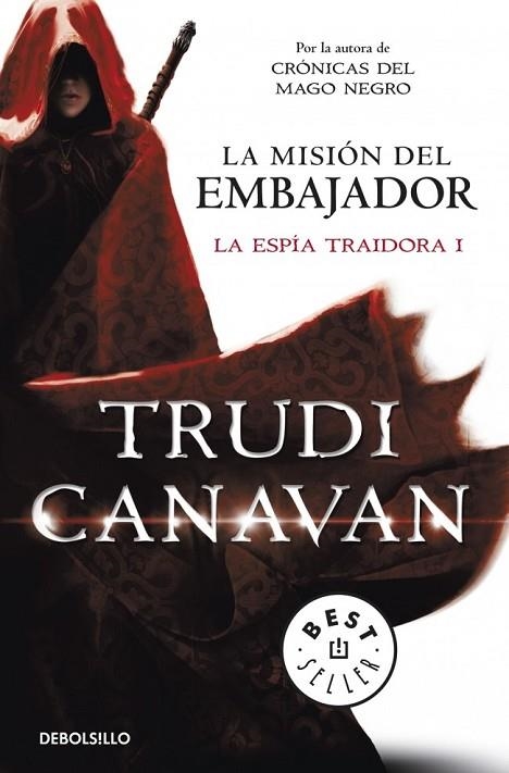 LA MISIÓN DEL EMBAJADOR ( LA ESPÍA TRAIDORA 1 ) | 9788490323946 | CANAVAN, TRUDI | Llibreria L'Odissea - Libreria Online de Vilafranca del Penedès - Comprar libros