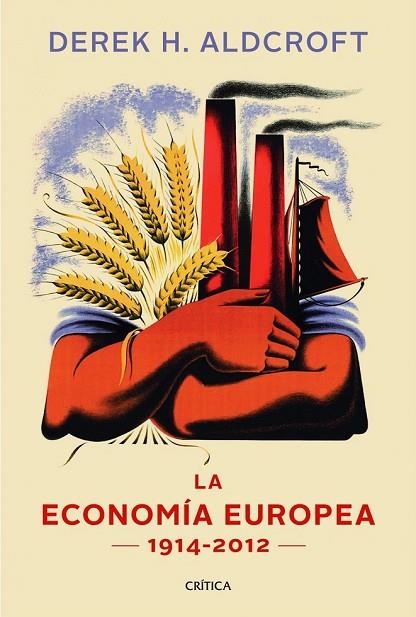 LA ECONOMÍA EUROPEA | 9788498925869 | ALDCROFT, DEREK H | Llibreria Online de Vilafranca del Penedès | Comprar llibres en català