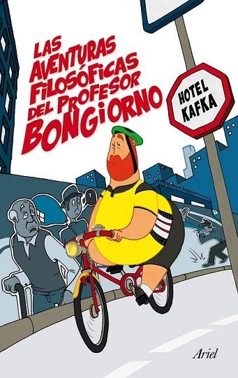 LAS AVENTURAS FILOSÓFICAS DEL PROFESOR BONGIORNO | 9788434409422 | HOTEL KAFKA | Llibreria Online de Vilafranca del Penedès | Comprar llibres en català