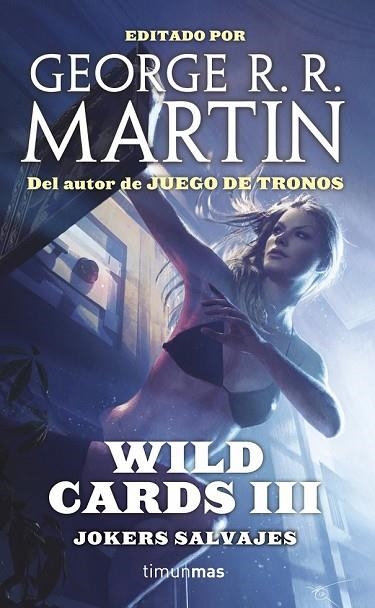 WILD CARDS III JOKERS SALVAJES | 9788448009991 | MARTIN, GEORGE R R | Llibreria Online de Vilafranca del Penedès | Comprar llibres en català