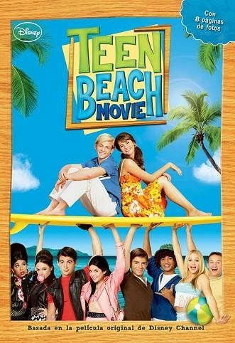 TEEN BEACH MOVIE LA NOVELA | 9788499514932 | DISNEY | Llibreria Online de Vilafranca del Penedès | Comprar llibres en català