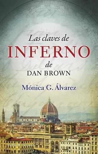 LAS CLAVES DE INFERNO DE DAN BROWN | 9788448011932 | ALVAREZ, MONICA G | Llibreria L'Odissea - Libreria Online de Vilafranca del Penedès - Comprar libros