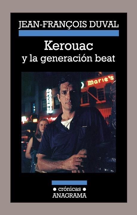 KEROUAC Y LA GENERACIÓN BEAT | 9788433926005 | DUVAL, JEAN-FRANÇOIS | Llibreria Online de Vilafranca del Penedès | Comprar llibres en català