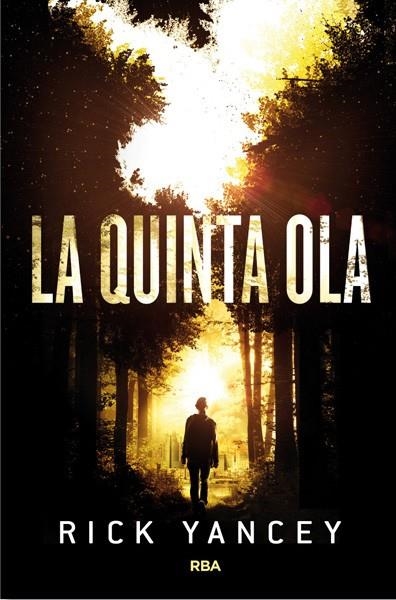 LA QUINTA OLA | 9788427204225 | YANCEY, RICK | Llibreria Online de Vilafranca del Penedès | Comprar llibres en català