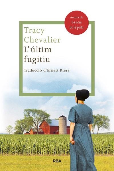 L'ÚLTIMA FUGIDA | 9788482646503 | CHEVALIER, TRACY | Llibreria Online de Vilafranca del Penedès | Comprar llibres en català