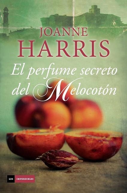 EL PERFUME SECRETO DEL MELOCOTÓN | 9788415355830 | HARRIS, JOANNE | Llibreria L'Odissea - Libreria Online de Vilafranca del Penedès - Comprar libros