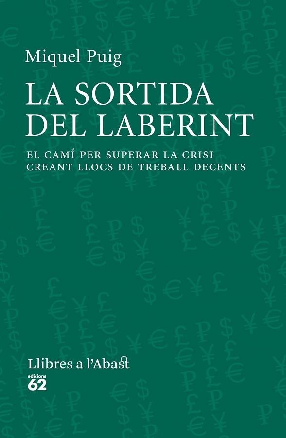 LA SORTIDA DEL LABERINT | 9788429771565 | PUIG, MIQUEL | Llibreria Online de Vilafranca del Penedès | Comprar llibres en català