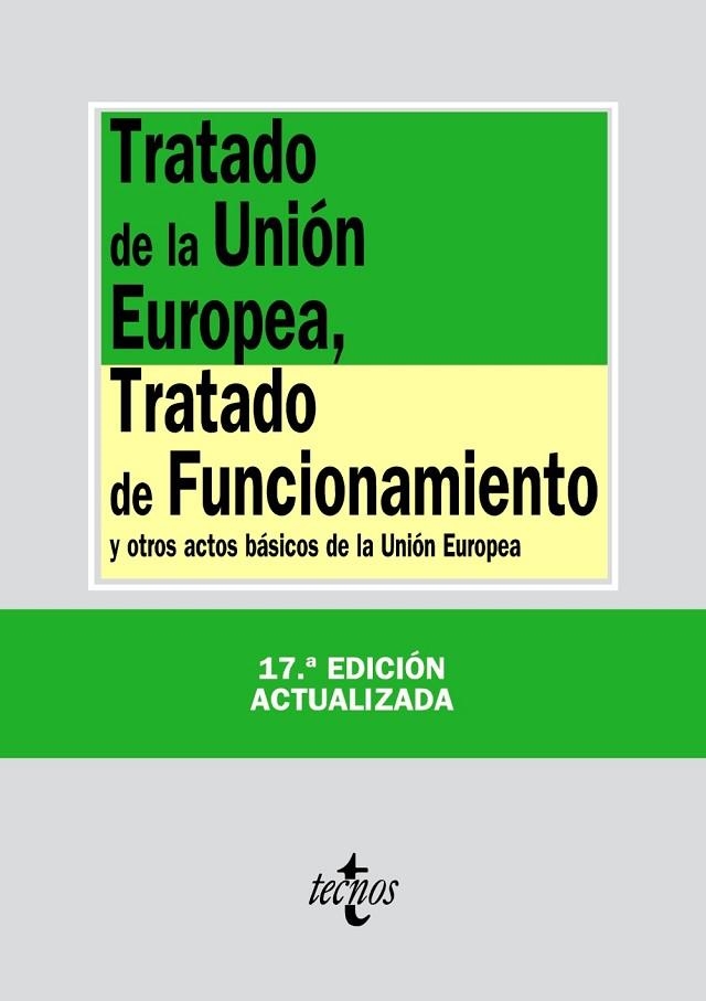 TRATADO DE LA UNIÓN EUROPEA TRATADO DE FUNCIONAMIENTO Y OTROS ACTOS BASICOS DE LA UNIÓN EUROPEA | 9788430958801 | AA. VV. | Llibreria Online de Vilafranca del Penedès | Comprar llibres en català