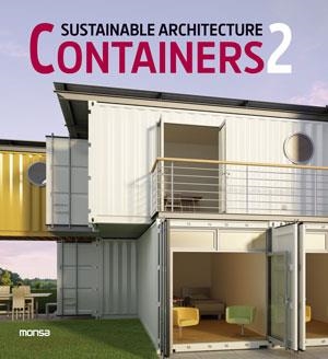 SUSTAINABLE ARCHITECTURE CONTAINERS 2 | 9788415829317 | AA. VV. | Llibreria Online de Vilafranca del Penedès | Comprar llibres en català