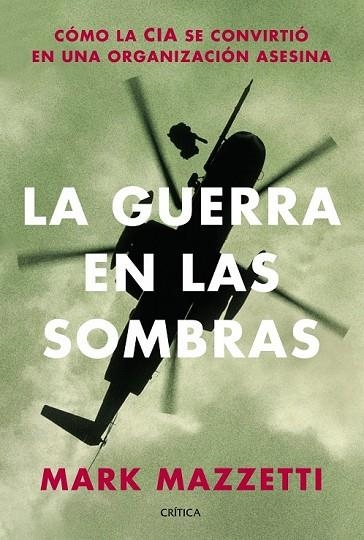 LA GUERRA EN LAS SOMBRAS | 9788498925906 | MAZZETTI, MARK | Llibreria Online de Vilafranca del Penedès | Comprar llibres en català