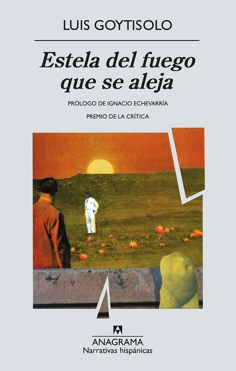 ESTELA DEL FUEGO QUE SE ALEJA | 9788433917034 | GOYTISOLO, LUIS | Llibreria Online de Vilafranca del Penedès | Comprar llibres en català