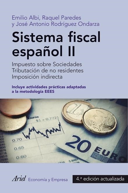 SISTEMA FISCAL ESPAÑOL II (2013) | 9788434409729 | EMILIO ALBI/RAQUEL PAREDES/JOSÉ ANTONIO RODRÍGUEZ | Llibreria Online de Vilafranca del Penedès | Comprar llibres en català