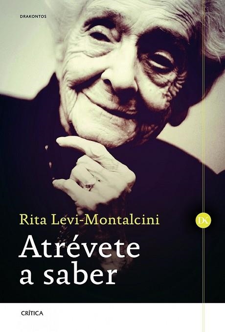 ATRÉVETE A SABER | 9788498925944 | LEVI-MONTALCINI, RITA  | Llibreria Online de Vilafranca del Penedès | Comprar llibres en català