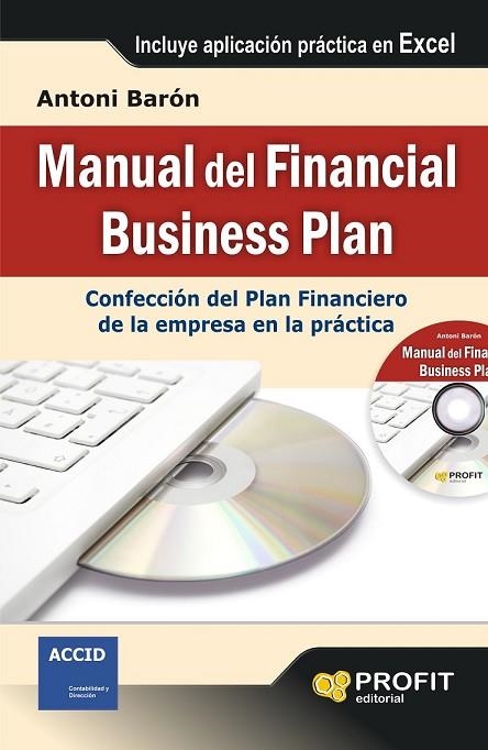 MANUAL DEL FINANCIAL BUSINESS PLAN | 9788415735434 | BARÓN, ANTONI | Llibreria Online de Vilafranca del Penedès | Comprar llibres en català