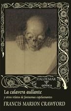 LA CALAVERA AULLANTE | 9788477027515 | CRAWFORD, FRANCIS MARION | Llibreria Online de Vilafranca del Penedès | Comprar llibres en català