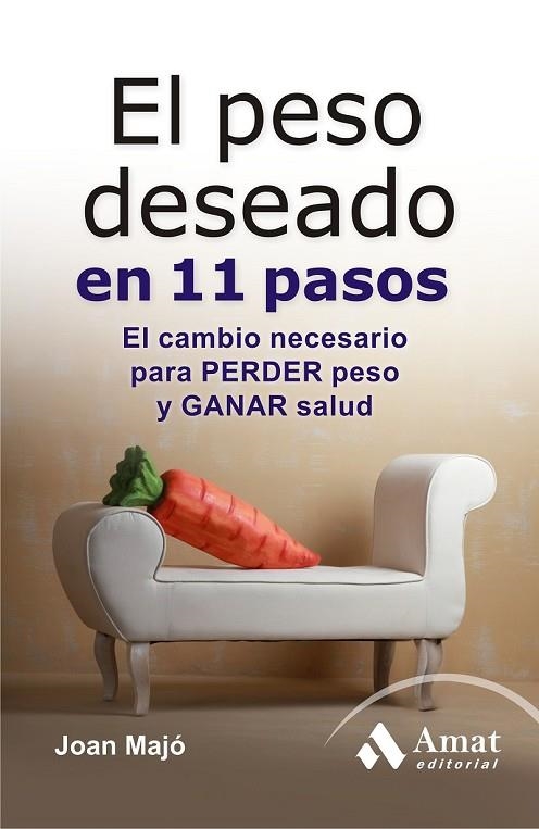 EL PESO DESEADO EN 11 PASOS | 9788497354417 | MAJÓ, JOAN | Llibreria Online de Vilafranca del Penedès | Comprar llibres en català